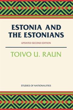 Estonia and the Estonians (eBook, PDF) - Raun, Toivo U.