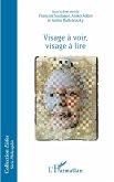 Visage à voir, visage à lire (eBook, ePUB)