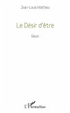 Le Désir d'être (eBook, PDF)