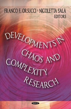 Developments in Chaos and Complexity Research (eBook, PDF) Developments in Chaos and Complexity Research (eBook, PDF)