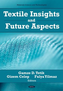 Textile Insights and Future Aspects (eBook, PDF)