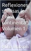 Reflexiones sumisas (en China continental) Volumen 1 (eBook, ePUB)