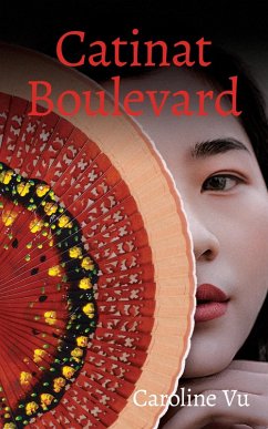 Catinat Boulevard (eBook, ePUB) - Vu, Caroline