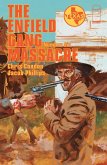 Enfield Gang Massacre #6 (eBook, PDF) Enfield Gang Massacre #6 (eBook, PDF)