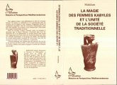 La magie des femmes kabyles et l'unité de la société traditionnelle (eBook, PDF) La magie des femmes kabyles et l'unité de la société traditionnelle (eBook, PDF)