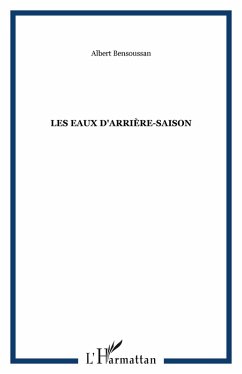 Les eaux d'arrière-saison (eBook, PDF) - Bensoussan