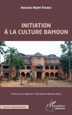 Initiation à la culture bamoun (eBook, PDF) - Ndam Fewou