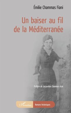 Un baiser au fil de la méditerranée (eBook, PDF) - Chammas Fiani