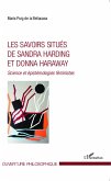 Les savoirs situés de Sandra Harding et Donna Haraway (eBook, PDF)