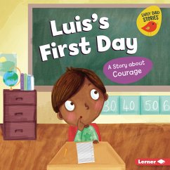 Luis's First Day (eBook, ePUB) - Schuh, Mari Luis's First Day (eBook, ePUB) - Schuh, Mari