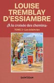 À la croisée des chemins, tome 3 (eBook, ePUB) À la croisée des chemins, tome 3 (eBook, ePUB)