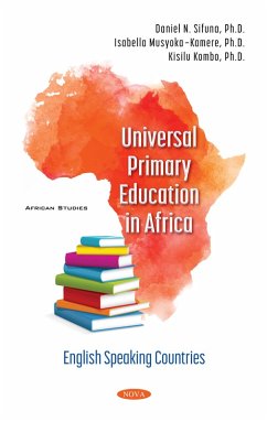 Universal Primary Education in Africa: English Speaking Countries (eBook, PDF)