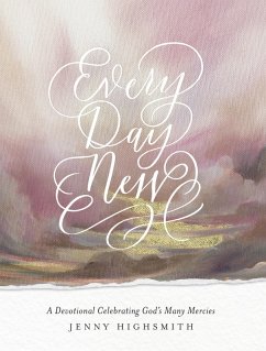 Every Day New (eBook, ePUB) - Highsmith, Jenny