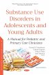Substance Use Disorders in Adolescents... - Bild 1