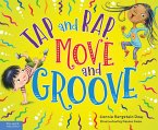 Tap and Rap, Move and Groove (eBook, ePUB)