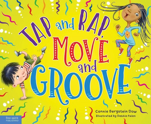 Tap and Rap, Move and Groove (eBook, ePUB) Tap and Rap, Move and Groove (eBook, ePUB)
