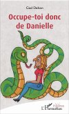 Occupe-toi donc de Danielle (eBook, PDF)