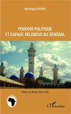 Pouvoir politique et espace religieux au Sénégal (eBook, PDF)