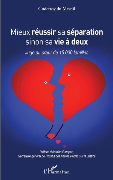 Mieux réussir sa séparation sinon sa vie à deux (eBook, ePUB) Mieux réussir sa séparation sinon sa vie à deux (eBook, ePUB)