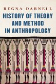 History of Theory and Method in Anthropology (eBook, PDF)