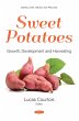 Sweet Potatoes: Growth, Development and... - Bild 1