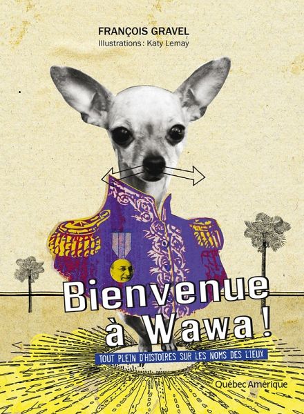 Bienvenue à Wawa ! (eBook, ePUB)