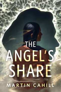 The Angel's Share (eBook, ePUB) - Cahill, Martin