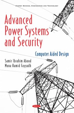 Advanced Power Systems and Security: Computer Aided Design (eBook, PDF) Advanced Power Systems and Security: Computer Aided Design (eBook, PDF)