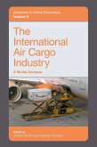 International Air Cargo Industry (eBook, ePUB)