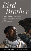 Bird Brother (eBook, ePUB)