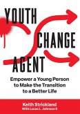 Youth Change Agent (eBook, ePUB) Youth Change Agent (eBook, ePUB)