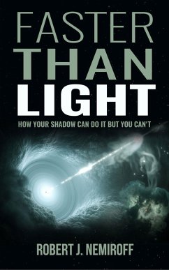 Faster than Light (eBook, ePUB) - Nemiroff, Robert J.