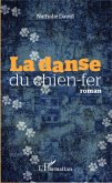 La danse du chien-fer (eBook, PDF)