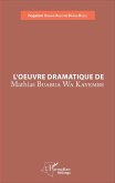 L'oeuvre dramatique de Mathias Buabua Wa Kayembe (eBook, PDF)