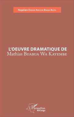 Cover L'oeuvre dramatique de Mathias Buabua Wa Kayembe (eBook, PDF)