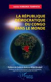 La République Démocratique du Congo dans le monde (eBook, PDF) La République Démocratique du Congo dans le monde (eBook, PDF)
