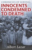 Innocents Condemned to Death (eBook, ePUB) Innocents Condemned to Death (eBook, ePUB)