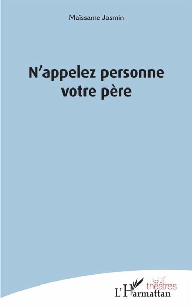 N'appelez personne votre père (eBook, PDF)