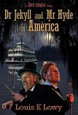 Dr Jekyll and Mr Hyde in America (eBook, ePUB)