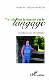 Transformer le monde par le langage (eBook, PDF)