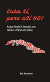Cuba sí, pero aSÌ NO! (eBook, ePUB)