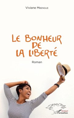 Cover Le bonheur de la liberté. Roman (eBook, PDF)