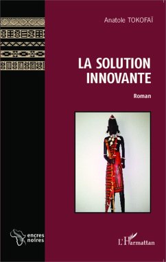 La solution innovante (eBook, PDF) - Tokofai