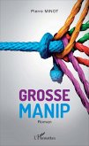 Grosse manip (eBook, PDF)