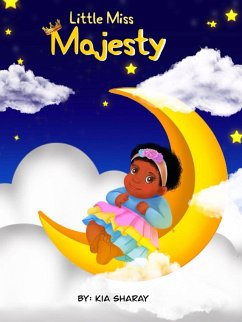 Little Miss Majesty (eBook, ePUB) - Sharay, Kia