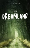 Life In Dreamland (eBook, ePUB)