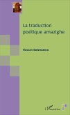 La traduction poétique amazighe (eBook, PDF)