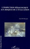 L'inspection pédagogique aux risques de l'évaluation (eBook, ePUB)