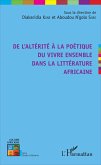 De l'altérité à la poétique du vivre ensemble dans la littérature africaine (eBook, PDF)