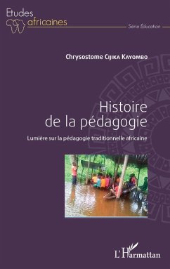 Cover Histoire de la pédagogie. Lumières sur la pédagogie traditionnelle africaine (eBook, PDF)